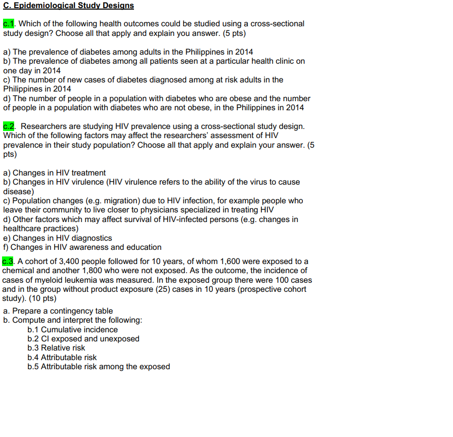 C Epidemiological Study Designs C 1 Which Of The Following Health Outcomes Could Be Studied Using A Cross Sectional St 1