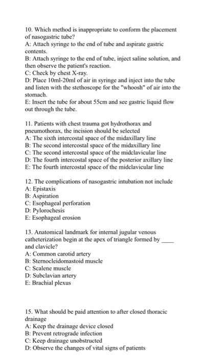 10 Which Method Is Inappropriate To Conform The Placement Of Nasogastric Tube A Attach Syringe To The End Of Tube And 1