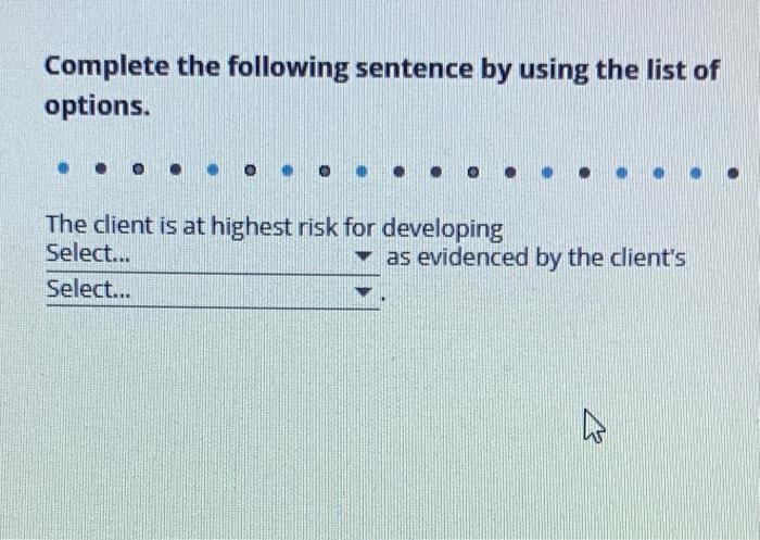 A Nurse Is Caring For A Client Who Has Impaired Mobility Medical History Diagnostic Results Nurses Notes Nurses Notes M 5