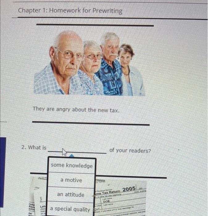 Chapter 1 Homework For Prewriting They Are Angry About The New Tax 2 What Is Of Your Readers Some Knowledge A Motive 1