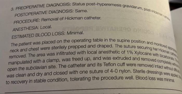 3 Preoperative Diagnosis Status Post Hyperemesis Gravidarum Post Hoston Postoperative Diagnosis Same Procedure Rem 2