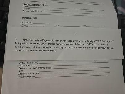 History Of Present Iness Onset Locron Duration And Water Demographics Pt S Initials Age Dod X 8 Jared Griffin Is A 6 1