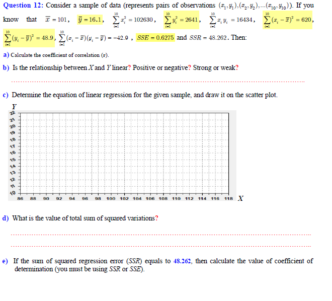 10 10 10 10 Je 10 10 Question 12 Consider A Sample Of Data Represents Pairs Of Observations 0 4 3 9 410 410 1