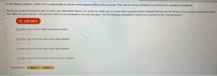 In The Following Problem Check That It Is Appropriate To Use The Normal Approximation To The Binomial Then Use The Nor 1