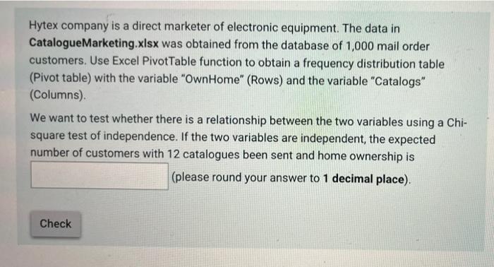 Hytex Company Is A Direct Marketer Of Electronic Equipment The Data In Cataloguemarketing Xlsx Was Obtained From The Da 1