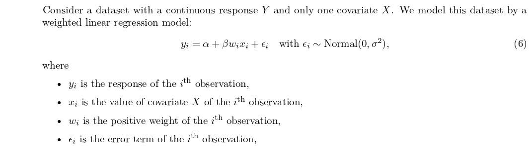 Consider A Dataset With A Continuous Response Y And Only One Covariate X We Model This Dataset By A Weighted Linear Reg 1