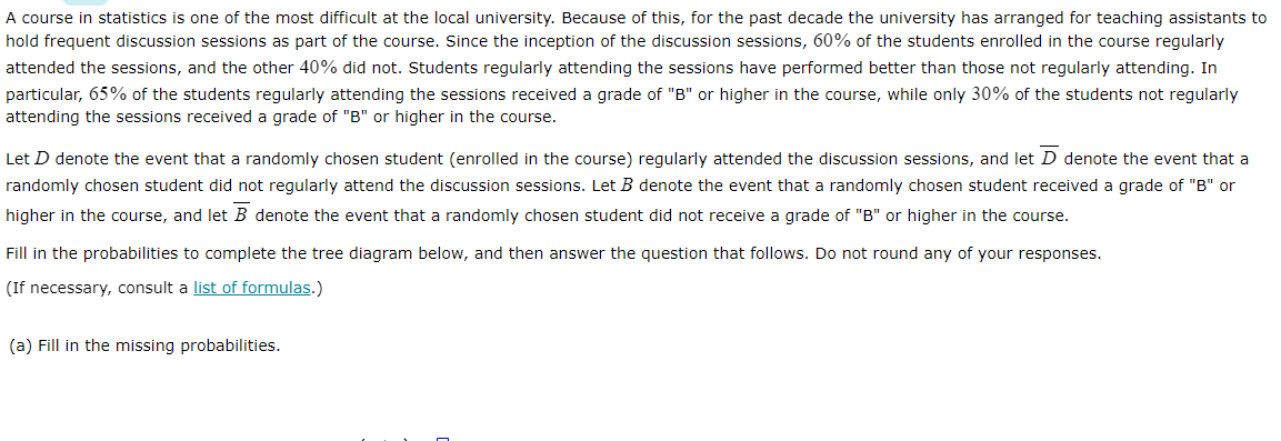A Course In Statistics Is One Of The Most Difficult At The Local University Because Of This For The Past Decade The Un 1