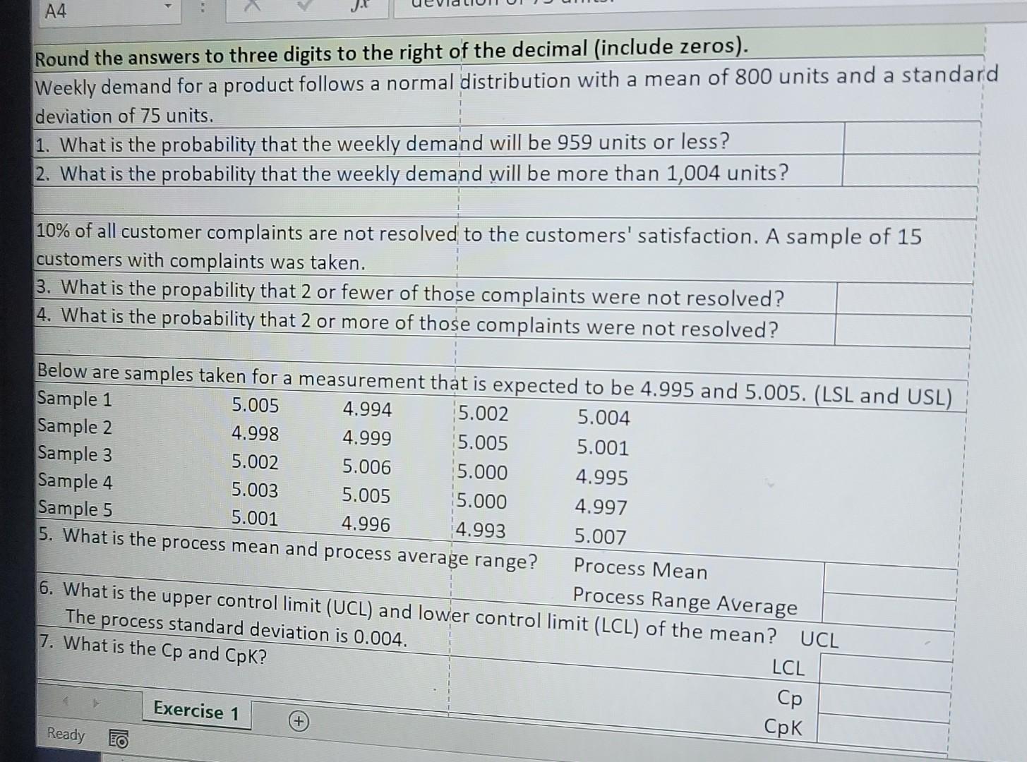 A4 Round The Answers To Three Digits To The Right Of The Decimal Include Zeros Weekly Demand For A Product Follows A 1