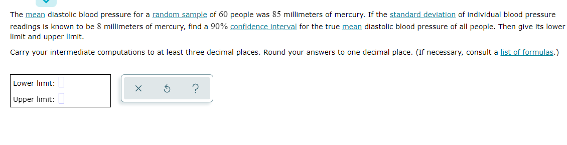 The Mean Diastolic Blood Pressure For A Random Sample Of 60 People Was 85 Millimeters Of Mercury If The Standard Deviat 1