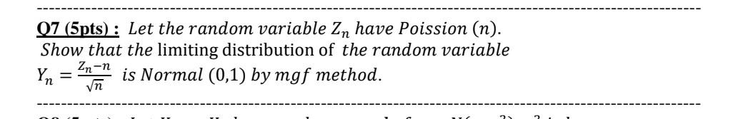 Q7 5pts Let The Random Variable Zn Have Poission N Show That The Limiting Distribution Of The Random Variable Zn N 1