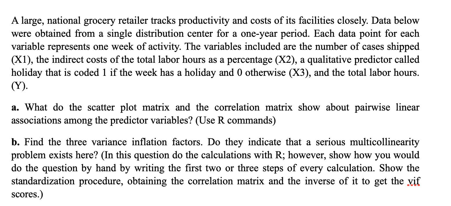 A Large National Grocery Retailer Tracks Productivity And Costs Of Its Facilities Closely Data Below Were Obtained Fro 1