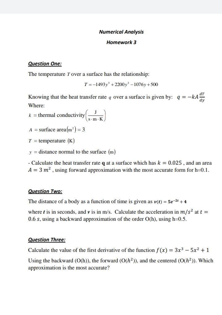 Numerical Analysis Homework 3 Question One The Temperature T Over A Surface Has The Relationship T 1493y 2200 Y 1