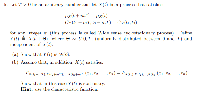 5 Let T 0 Be An Arbitrary Number And Let X T Be A Process That Satisfies Ux T Mt Px T Cx Ti Mt T2 Mt 1