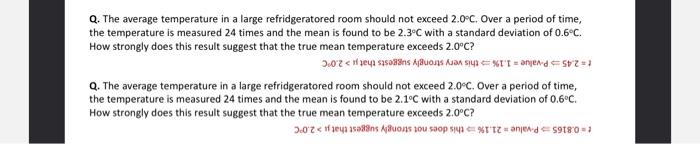 Q The Average Temperature In A Large Refridgeratored Room Should Not Exceed 2 0 C Over A Period Of Time The Temperatu 1