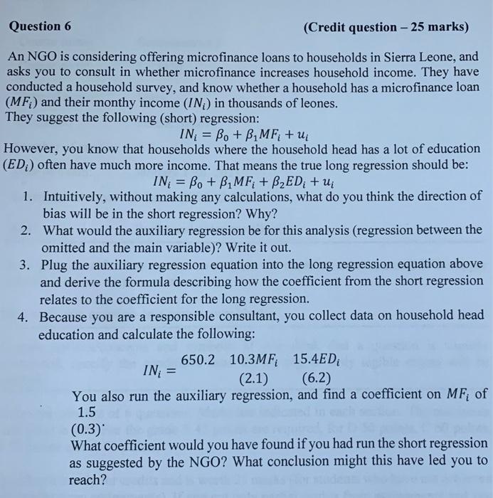 Question 6 Credit Question 25 Marks An Ngo Is Considering Offering Microfinance Loans To Households In Sierra Leone 1