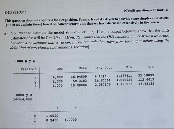 Question 6 Credit Question 25 Marks This Question Does Not Require A Long Exposition Parts A B And D Ask You To Pr 1