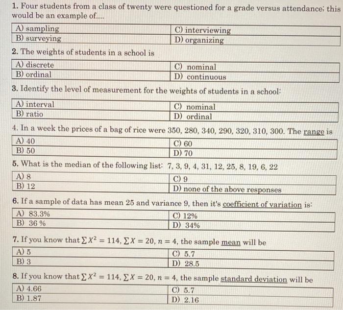 1 Four Students From A Class Of Twenty Were Questioned For A Grade Versus Attendance This Would Be An Example Of A 1