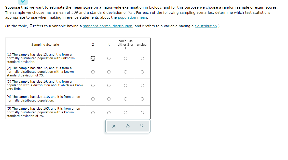 Suppose That We Want To Estimate The Mean Score On A Nationwide Examination In Biology And For This Purpose We Choose A 1