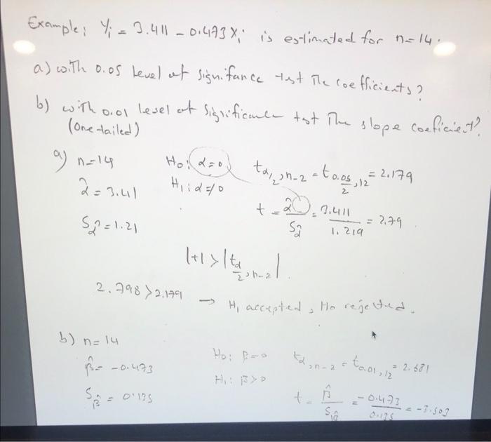 Example Y 3 411 0 473x Is Estimated For N 14 A With 0 05 Level At Signifance Test The Coefficients B With Ool 1