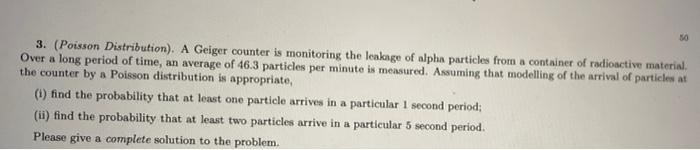 10 3 Poisson Distribution A Geiger Counter Is Monitoring The Leakage Of Alpha Particles From A Container Of Radioact 1