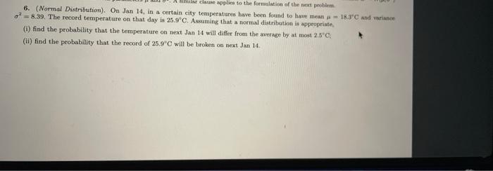 Mula Classe Applies To The Formulation Of The Next Problem 6 Normal Distribution On Jan 14 In A Certain City Temper 1