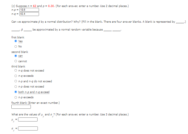 C Suppose N 62 And P 0 30 For Each Answer Enter A Number Use 2 Decimal Places N A 188 N 43 4 Can We Appr 1
