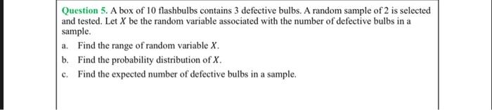 Question 2 A Shipment Of 60 Game Players Including 9 That Are Defective Is Sent To A Retail Store The Quality Contro 3