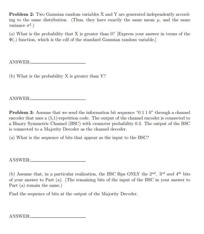 Problem 2 Two Gaussian Random Variables X And Y Are Generated Independently Accord Ing To The Same Distribution Thus 1