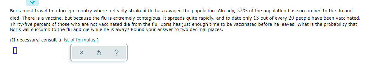 Boris Must Travel To A Foreign Country Where A Deadly Strain Of Flu Has Ravaged The Population Already 22 Of The Popu 1