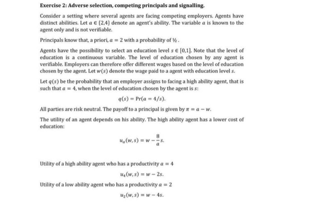 Exercise 2 Adverse Selection Competing Principals And Signalling Consider A Setting Where Several Agents Are Facing C 1