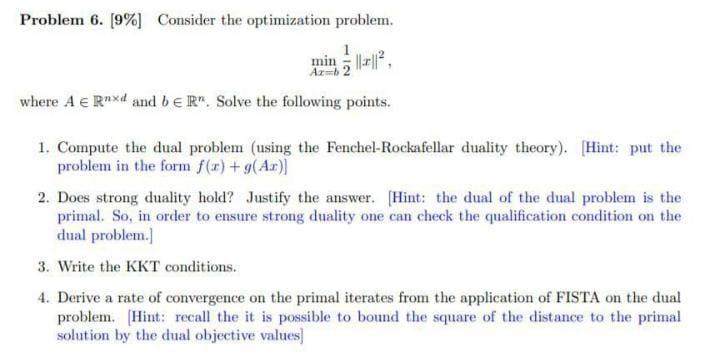 Problem 6 9 Consider The Optimization Problem Az Where A Rnxd And B Er Solve The Following Points 1 Compute T 1