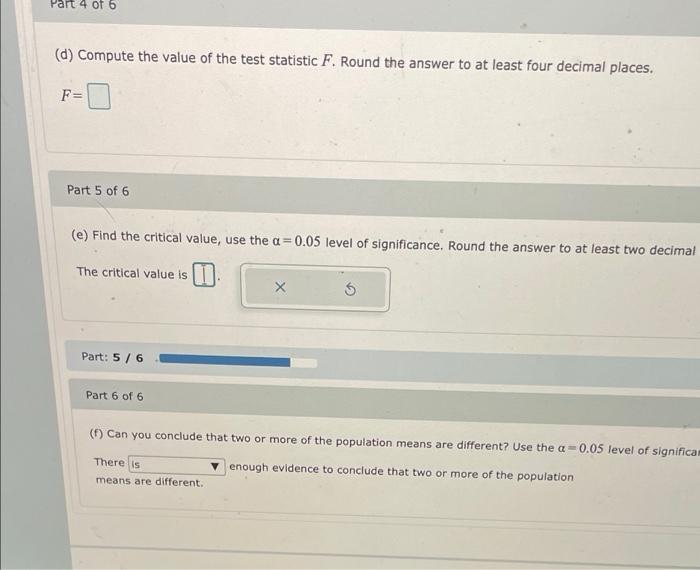 In A One Way Anova The Following Data Were Collected Ssty 344 49 Sse 549 67 N 25 1 5 Part 1 Of 6 A How Many Samp 2