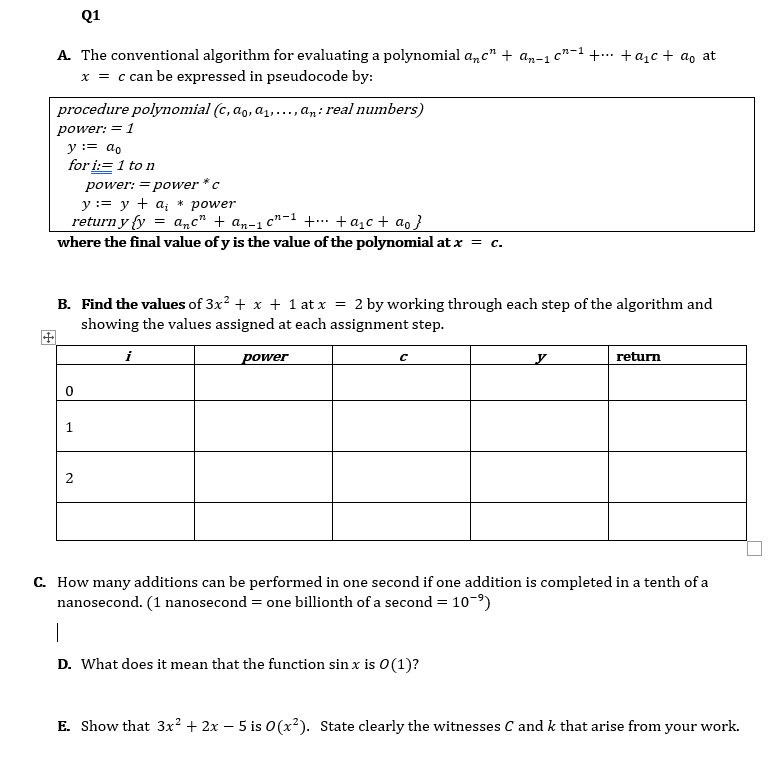 Q1 A The Conventional Algorithm For Evaluating A Polynomial Anc An 1 C A C A At X C Can Be Expressed I 1