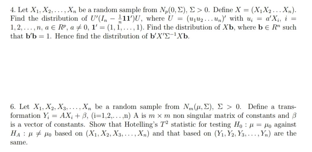 4 Let X1 X2 Xn Be A Random Sample From N 0 0 Define X X1x2 Xn Find The Distribution Of U In 1 1