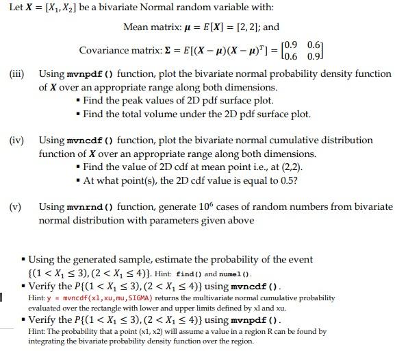 Let X X2 X2 Be A Bivariate Normal Random Variable With Mean Matrix J E X 2 2 And Covariance Matrix E 1