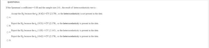 Question If The Spearman S Coefficient 0 88 And The Sample Size 14 The Result Of Tult Of Herocedutiny Titis Accept 1