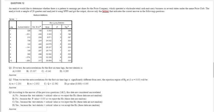 Question 12 As Sy Would Like To Determine Whether There As A Patters To Come Per Bare For Et Price Company Which Operat 1