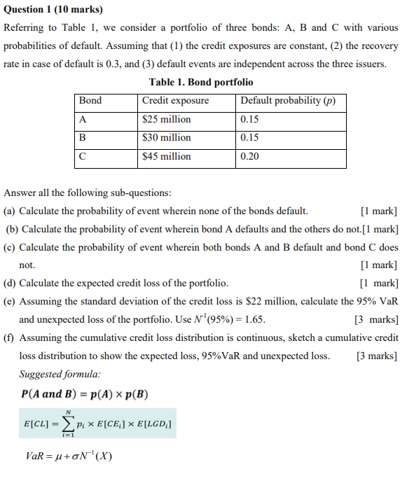 Question 1 10 Marks Referring To Table 1 We Consider A Portfolio Of Three Bonds A B And C With Various Probabilitie 1