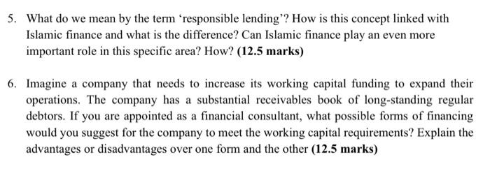 5 What Do We Mean By The Term Responsible Lending How Is This Concept Linked With Islamic Finance And What Is The Di 1