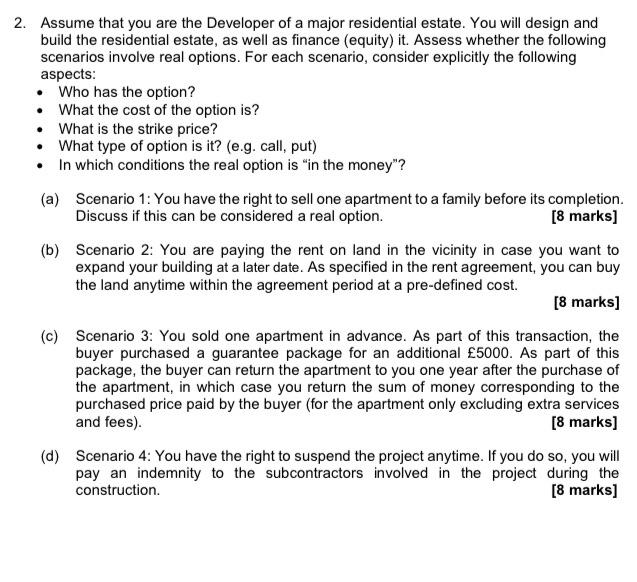 2 Assume That You Are The Developer Of A Major Residential Estate You Will Design And Build The Residential Estate 1
