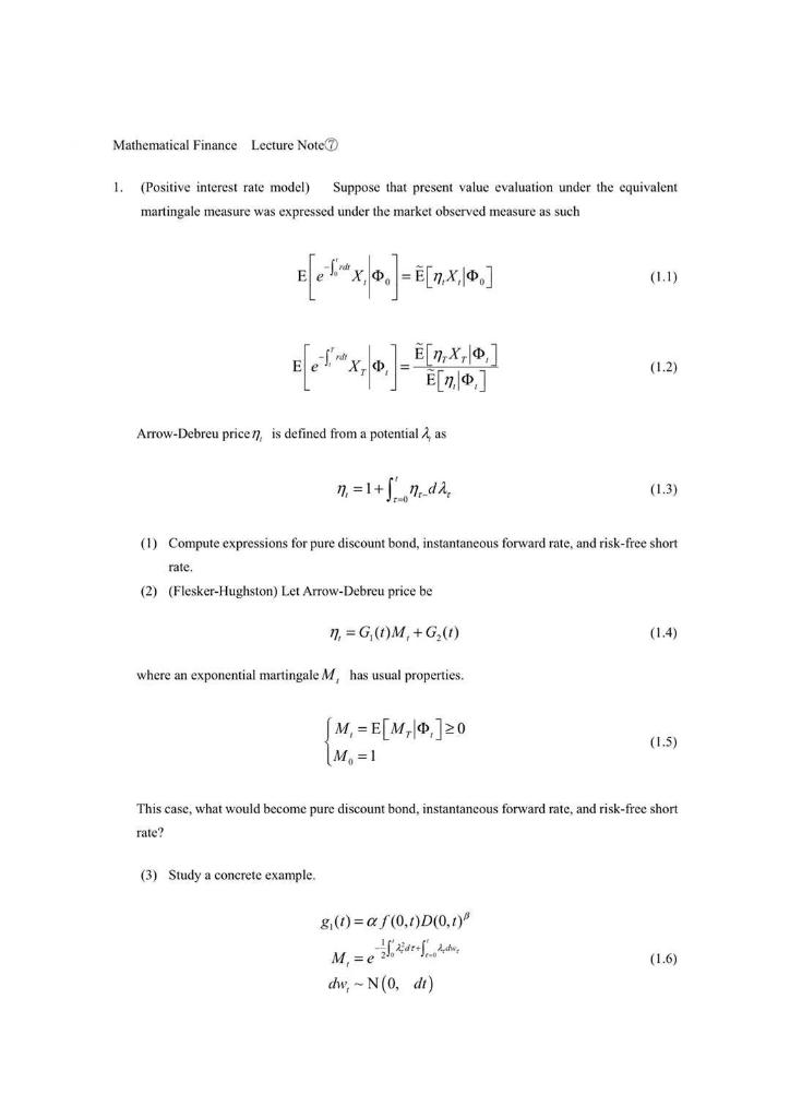 Mathematical Finance Lecture Note 1 Positive Interest Rate Model Suppose That Present Value Evaluation Under The Equi 1