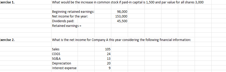 Exercise 1 What Would Be The Increase In Common Stock If Paid In Capital Is 1 500 And Par Value For All Shares 3 000 Be 1