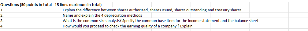 Questions 30 Points In Total 15 Lines Maximum In Total 1 Explain The Difference Between Shares Authorized Shares I 1