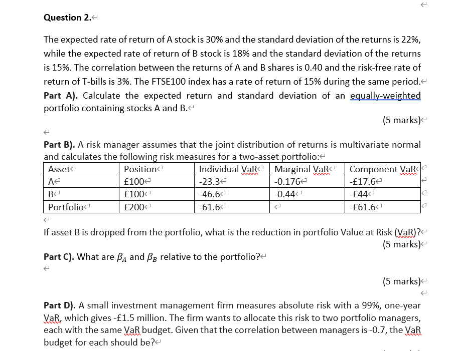 2 Question 2 The Expected Rate Of Return Of A Stock Is 30 And The Standard Deviation Of The Returns Is 22 While The 1