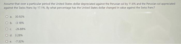 Assume That Over A Particular Period The Mexican Peso Appreciated Against The Brazilian Real By 9 7 And The Brazilian R 3