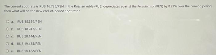 Assume That Over A Particular Period The Singapore Dollar Depreciated Against The British Pound By 18 1 And The United 2
