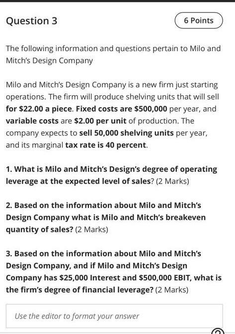 Question 3 6 Points The Following Information And Questions Pertain To Milo And Mitch S Design Company Milo And Mitch S 1