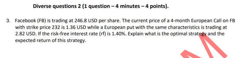 Diverse Questions 2 1 Question 4 Minutes 4 Points 3 Facebook Fb Is Trading At 246 8 Usd Per Share The Current 1