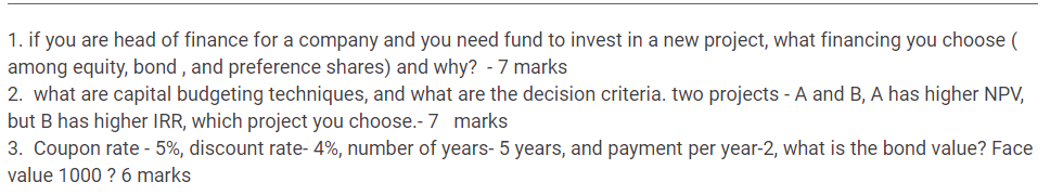 1 If You Are Head Of Finance For A Company And You Need Fund To Invest In A New Project What Financing You Choose Am 1