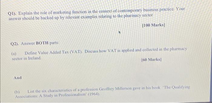 Q1 Explain The Role Of Marketing Function In The Context Of Contemporary Business Practice Your Answer Should Be Back 1